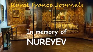 Rural France Journals Episode 150 In memory of NUREYEV [upl. by Redd844]