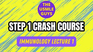 Immunology Lecture 1  USMLE Guys Step 1 Crash Course [upl. by Winston]