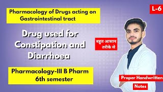 L6। U1। Drugs for constipation and diarrhoea pharmacology। B Pharm 6th semester। Shahruddin khan । [upl. by Etnovert562]