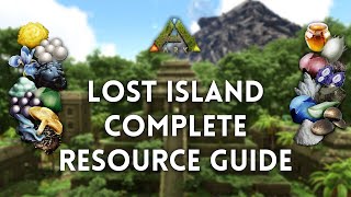 Lost Island Complete Resource Guide  Ark Survival Evolved [upl. by Buller]