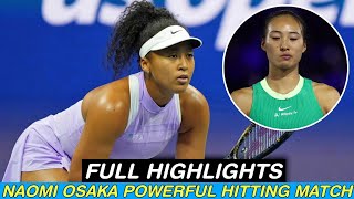 Naomi Osaka vs Qinwen Zheng  Most Powerful Hitting Match Highlights HD [upl. by Vitale]