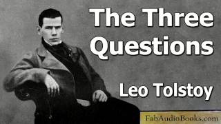 TOLSTOY  The Three Questions by Leo Tolstoy  Short story audiobook  FAB [upl. by Ulrica]