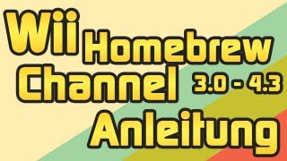 Homebrew Channel Wii Firmware 30  43 installieren Anleitung [upl. by Elyrpa]