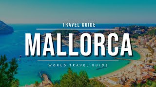 MALLORCA Ultimate Travel Guide 2024  All Towns Beaches amp Attractions  Spain [upl. by Perce]