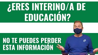 👩‍🏫 👨‍🏫 TODO LO QUE NECESITAS SABER SI ERES INTERINOA [upl. by Ruth]