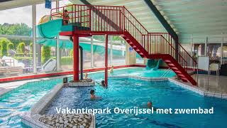 Vakantiepark Overijssel  Noetselerberg [upl. by Aneer]