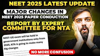 NTA Expert Committe Report on NEET 2025 Paper  NTA Latest update NEET 2025  NEET Latest News 2025 [upl. by Hanahs]