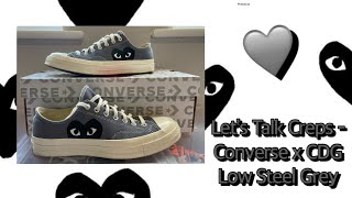 Lets Talk Creps  Converse x Comme Des Garcons CDG Low Steel Grey  Review and On Foot [upl. by Itsa]