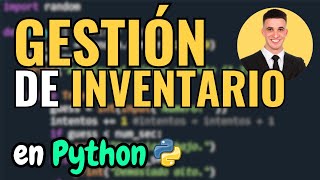 Cómo Gestionar un Inventario de Productos en Python  Tutorial Paso a Paso en Español [upl. by Eicyak924]