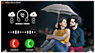 Romantic Ringtone 💞 Love Ringtone Hindi Ringtone Love Story Ringtone 2024 Mp3 Ringtone New Ringtones [upl. by Tavish]