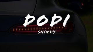 Shindy  Dodi Lyrics [upl. by Ecnerewal]