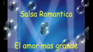 Salsa romantica  El amor mas grande  Suprema Corte [upl. by Athena699]