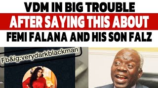 femi falana has vowed do deal with vdm for saying this about him and his son falz [upl. by Witt]