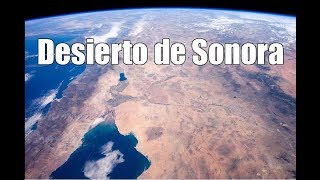 Desierto de Sonora visto desde el cielo [upl. by Nehgam]