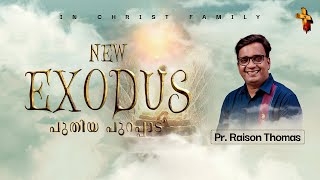 New Exodus  Sunday Service  Pr Raison Thomas  28 05  2023  In Christ [upl. by Soloman]