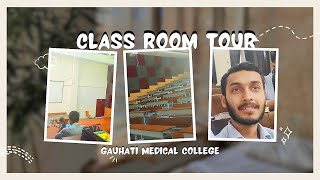 Gauhati Medical College Class Room Tour  Medicos classroom [upl. by Anne-Corinne981]