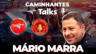 CAMINHANTES TALKS 01  MÁRIO MARRA🎙️⚽ [upl. by Edra]