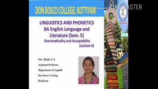 BA English Language and Literature Semester VLecture 6Grammaticality and Acceptability [upl. by Niwred]