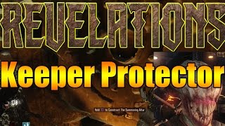 How To Build The keeper Protector in Revelations Black Ops 3 Zombies DLC 4 [upl. by Peterus]