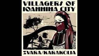 Villagers of Ioannina City VIC  Zvara [upl. by Jaquelin]