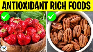 10 High Antioxidant Foods That You Need To Add To Your Diet [upl. by Syah502]