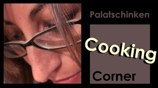 👩🏻‍🍳🫓 Cooking Corner 6  Palatschinken  The Taste of Austria [upl. by Neleh930]