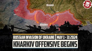 Russian Kharkiv Offensive Begins and Fails  War in Ukraine DOCUMENTARY [upl. by Adnahsam]