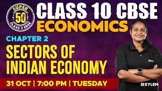 Class 10 CBSE Economics  Chapter 2  Sectors Of Indian Economy  Xylem Class 10 CBSE [upl. by Phelgon]