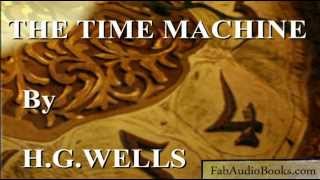 THE TIME MACHINE by H G Wells  complete unabridged audiobook by Fab Audio Books [upl. by Guthrey]