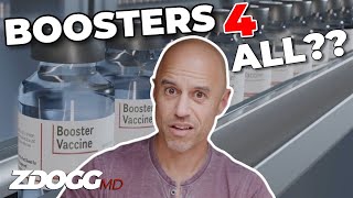 Booster Shots For EVERYONE  A Doctor Explains [upl. by Miof Mela]