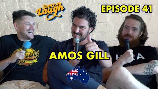 Amos Gill  Episode 41  Some Laugh Podcast [upl. by Mauricio]