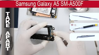 How to disassemble 📱 Samsung Galaxy A5 A500 Take Apart [upl. by Giarg]