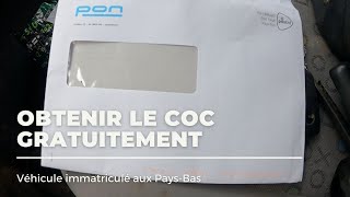 Obtenir le certificat de conformité gratuitement véhicule des PaysBas [upl. by Niar999]