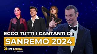 Tutti i cantanti di Sanremo 2024 i big in gara al Festival [upl. by Yspyg]