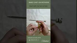 Basic CastOn Methods klinhknit knittingtutorials knittingforbeginners DIYKnitting LearnToKnit [upl. by Ayekahs]