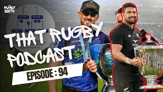 That Rugby Podcast  Episode 94 No Doubt about the Doubt [upl. by Etak]