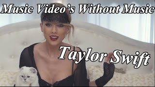 Music videos without music Taylor Swift  Blank Space [upl. by Dole919]