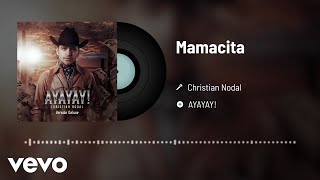 Christian Nodal  Mamacita Audio [upl. by Hsevahb]