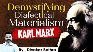 Demystifying Karl Marx Dialectical Materialism  UPSC Mains Sociology Optional  StudyIQ IAS [upl. by Keel]