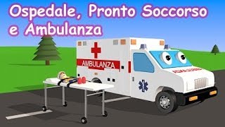 Ospedale Pronto Soccorso e Ambulanza  AlexKidsTV [upl. by Olimpia]