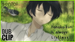 Tanakakun Is Always Listless Official English Dub Clip 2 [upl. by Boys]