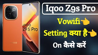 iqoo z9s pro use vowifi calling setting  what is vowifi calling setting on iqoo z9s pro [upl. by Enenaej855]