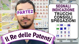 SEGNALI DI INDICAZIONE Pt 2  IL RE DELLE PATENTI  PATENTE B [upl. by Easter446]