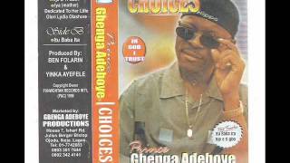 GBENGA ADEBOYE  CHOICES  1 [upl. by Rima639]