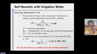 Week 15 Unit 11 Video 18 Irrigation Water Salt Hazards AND Leaching Requirements 12m 24s [upl. by Uehttam]