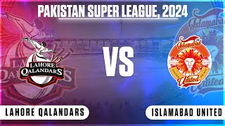 🔴 Live Lahore Qalandars Vs Islamabad United – Match 1  LAH vs ISL Live  Pakistan Super League [upl. by Garvin]