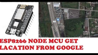 ESP8266 get Location with out GPS  Geolocation [upl. by Margy]