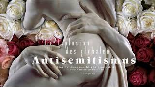 Antisemitismus von Links  Die Explosion des globalen Antisemitismus 43 [upl. by Idnor]