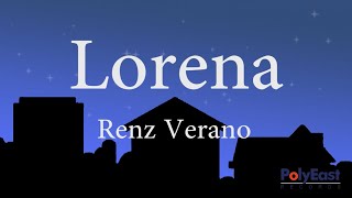 Renz Verano  Lorena  Official Lyric Video [upl. by Anstus]