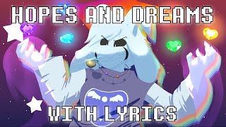 Undertale Hopes and Dreams With Lyrics [upl. by Halfdan533]